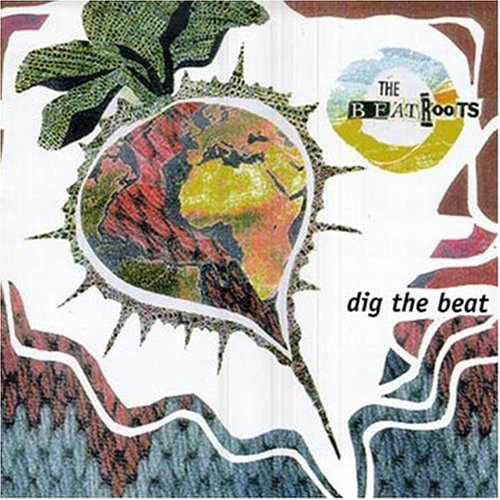 Beatroots/Dig The Beat@Local